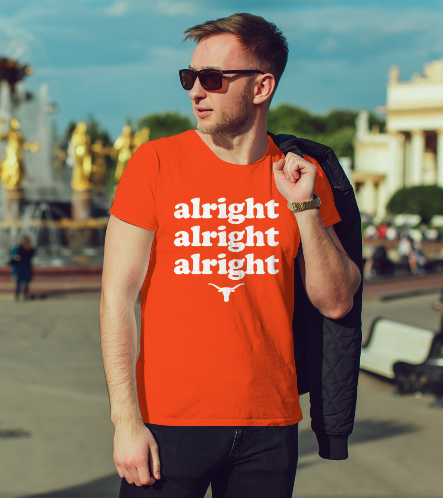 Alright Alright Alright Texas Longhorns Longhorn T-Shirt