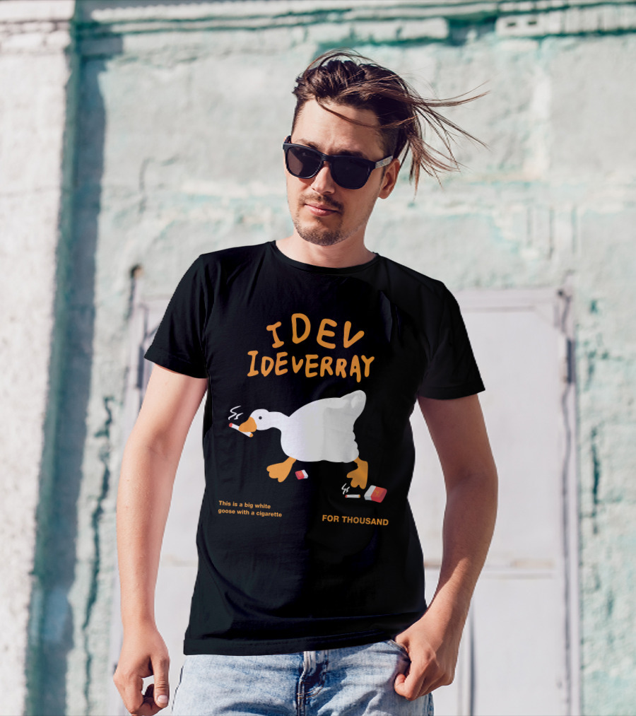 Idev Ideverray Big White Goose With A Cigarette For Thousand T-Shirt