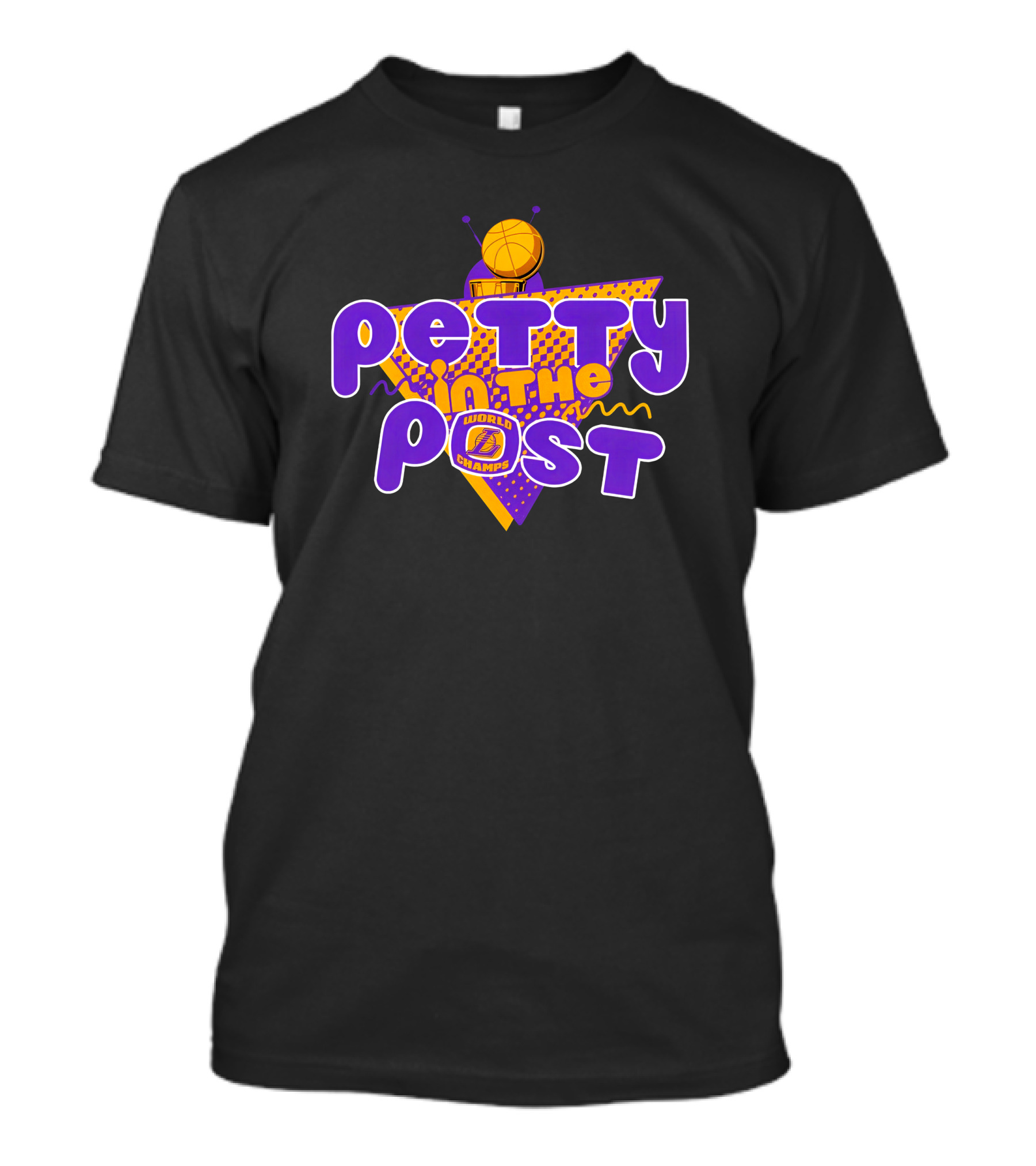 Petty In The Post World Champs LA Basketball T-Shirt