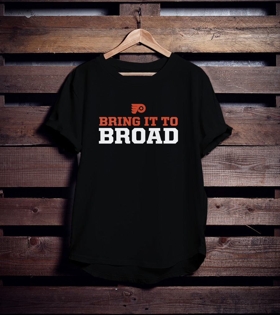 Philadelphia Flyers Bring It To Broad Street Hockey Spirit T-Shirt