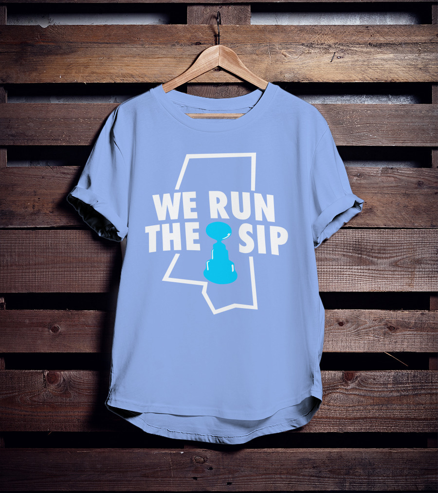 We Run The Sip Mississippi Outline With Trophy - Shop Shea Merch T-Shirt