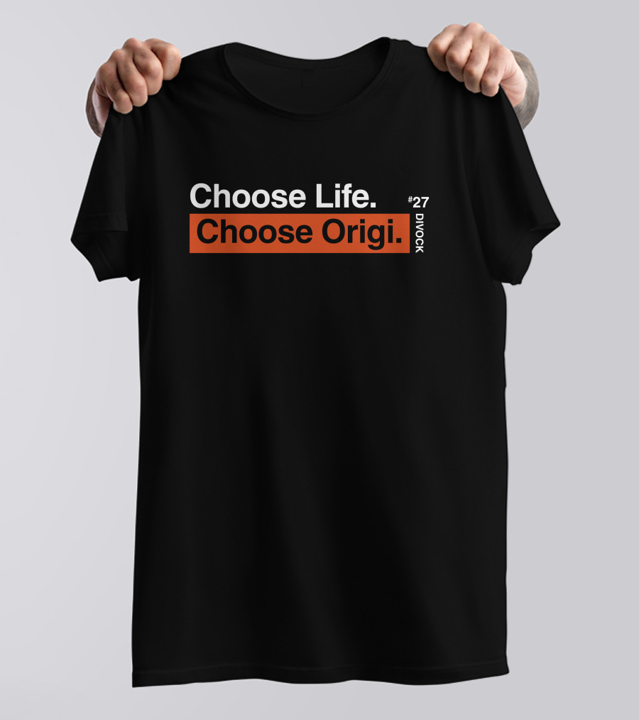 Redmen Merch Choose Life Choose Origi Divock #27 T-Shirt