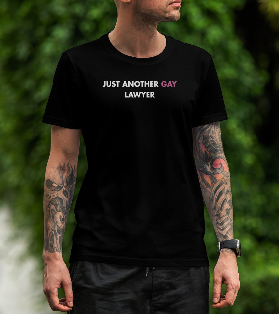 Just Another Gay Lawyer T-Shirt