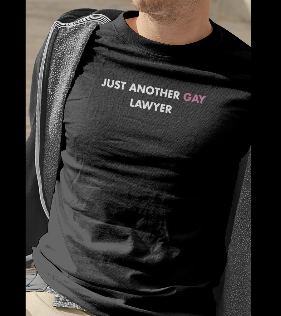 Just Another Gay Lawyer T-Shirt