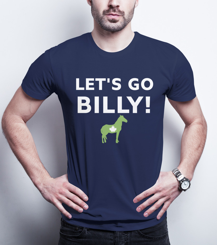 LET'S GO BILLY Maple Leaf Horse Canada Spirit T-Shirt