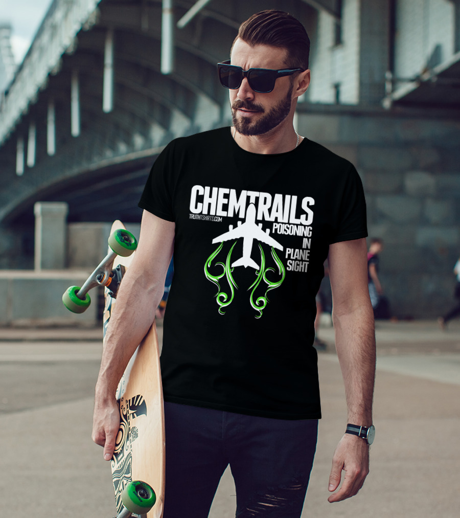 Chemtrails Poisoning In Plane Sight TruthTshirts.com T-Shirt