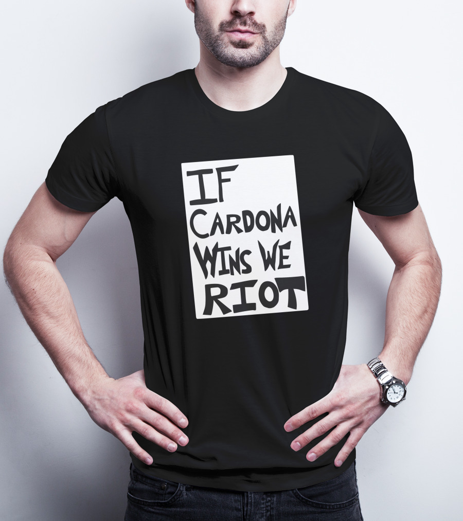 IF Cardona Wins We Riot Matt Cardona Pro Wrestling Fans T-Shirt
