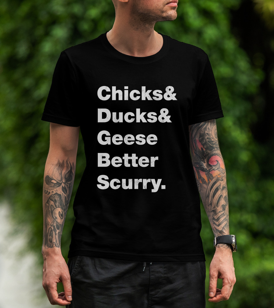 Chicks And Ducks And Geese Better Scurry Rodgers And Hammerstein Oklahoma Music Lyric T-Shirt
