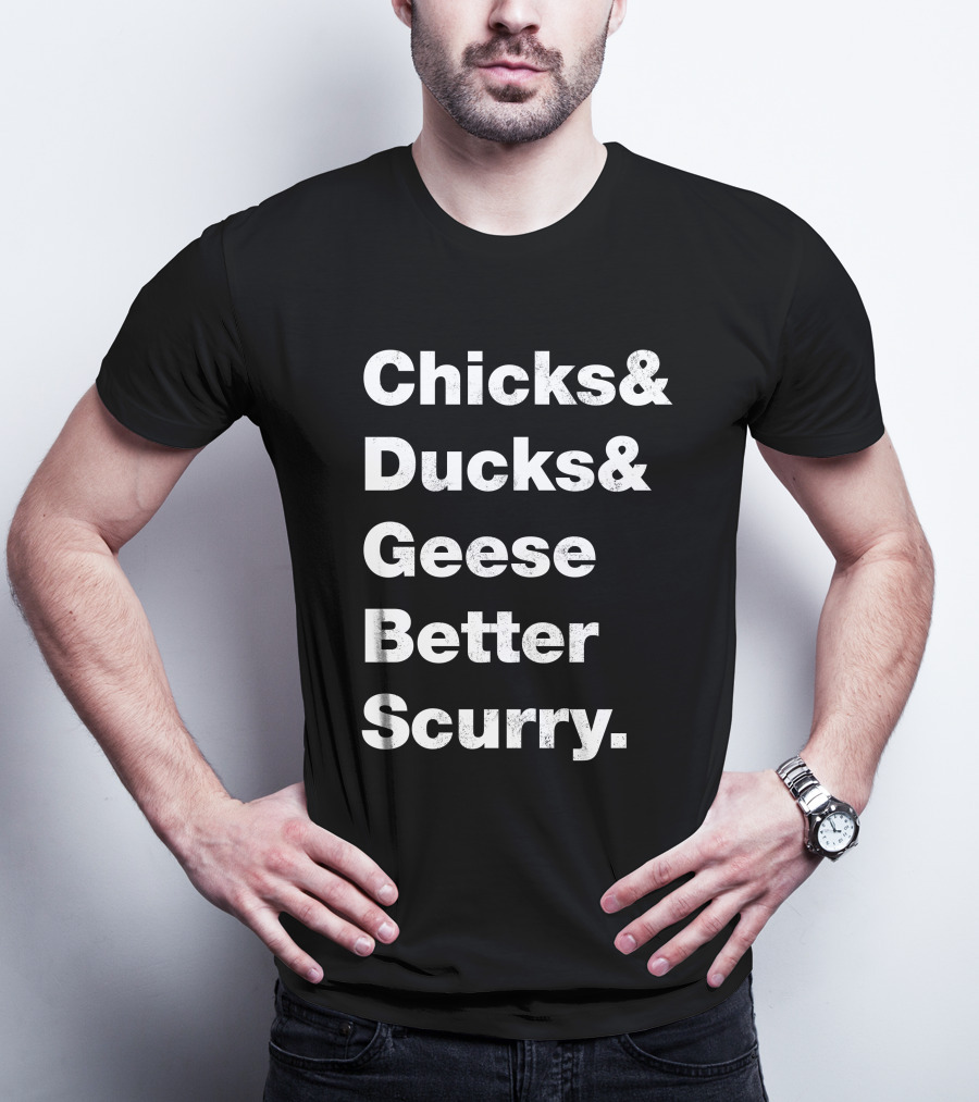 Chicks And Ducks And Geese Better Scurry Rodgers And Hammerstein Oklahoma Music Lyric T-Shirt