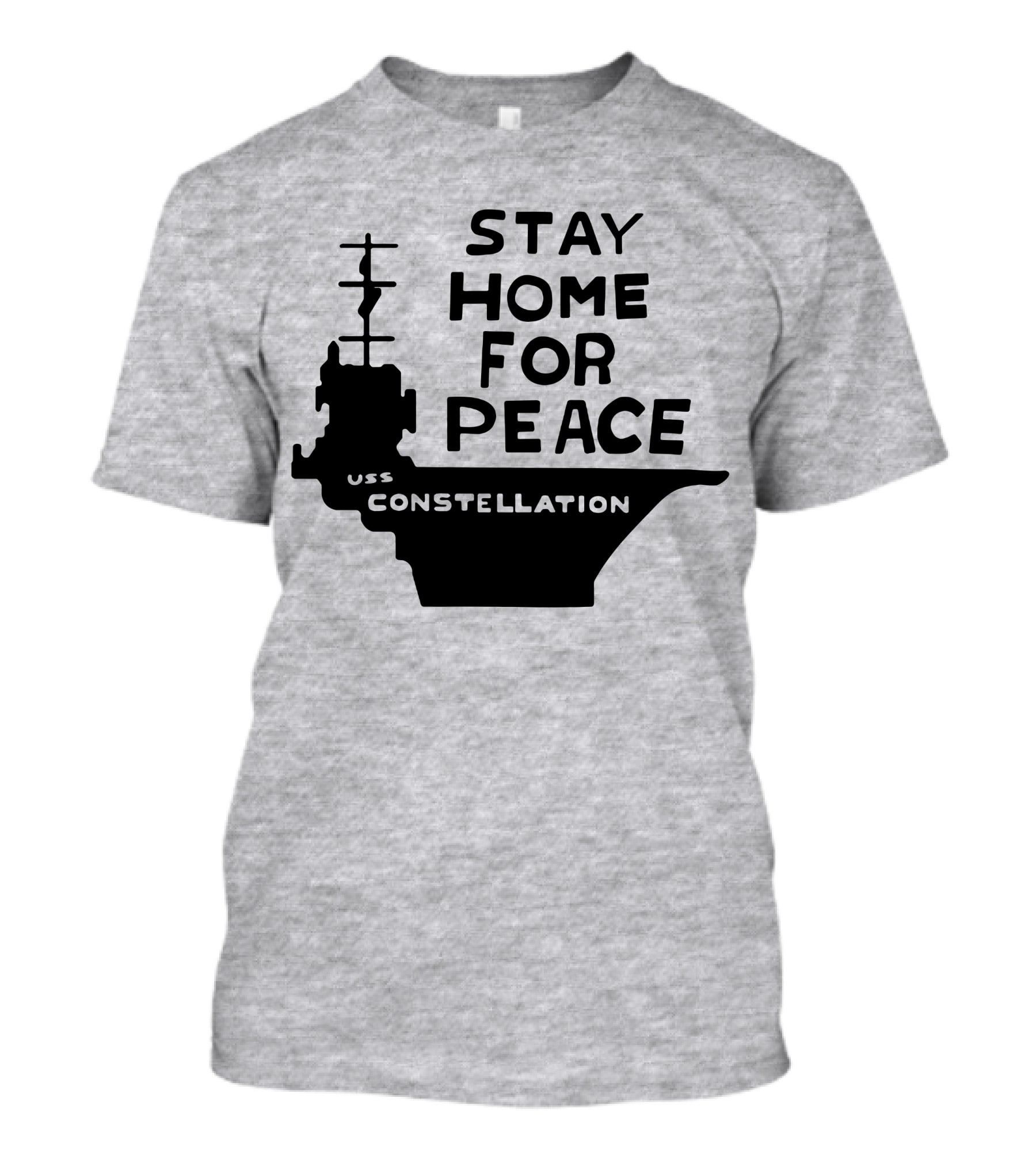Stay Home For Peace USS Constellation T-Shirt