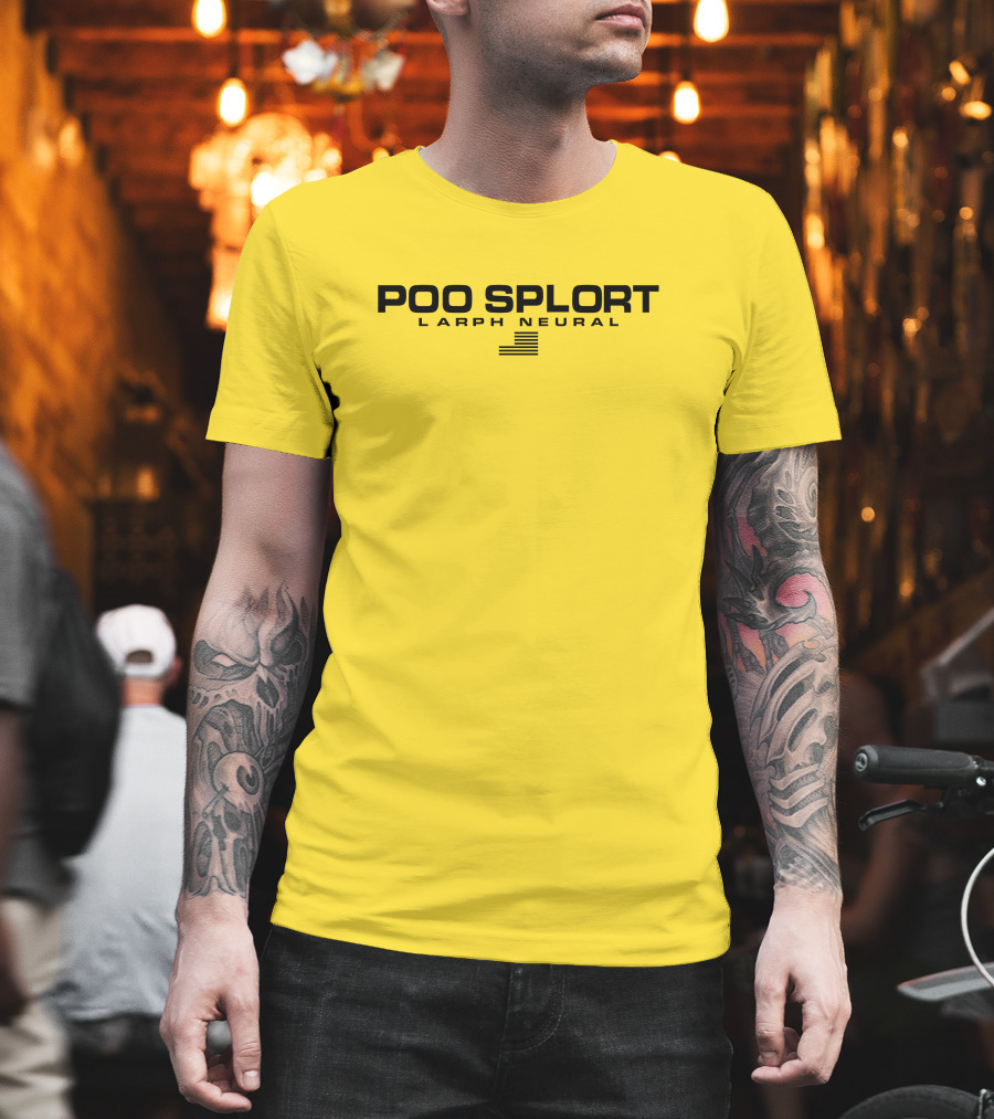 Poo Splort Larph Neural Swea Bobzub Minorfluctuati1 T-Shirt
