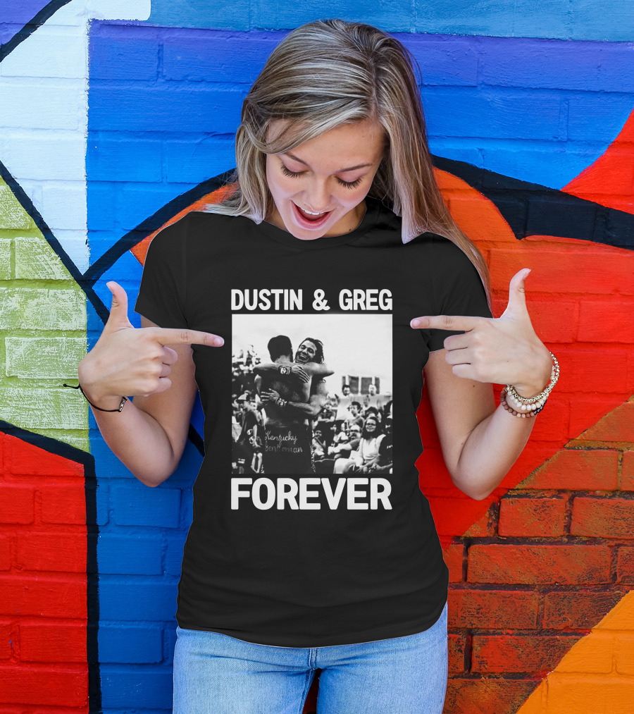 Dustin And Greg Forever Kentucky Gentleman Pro Wrestling Tees Trentylocks T-Shirt