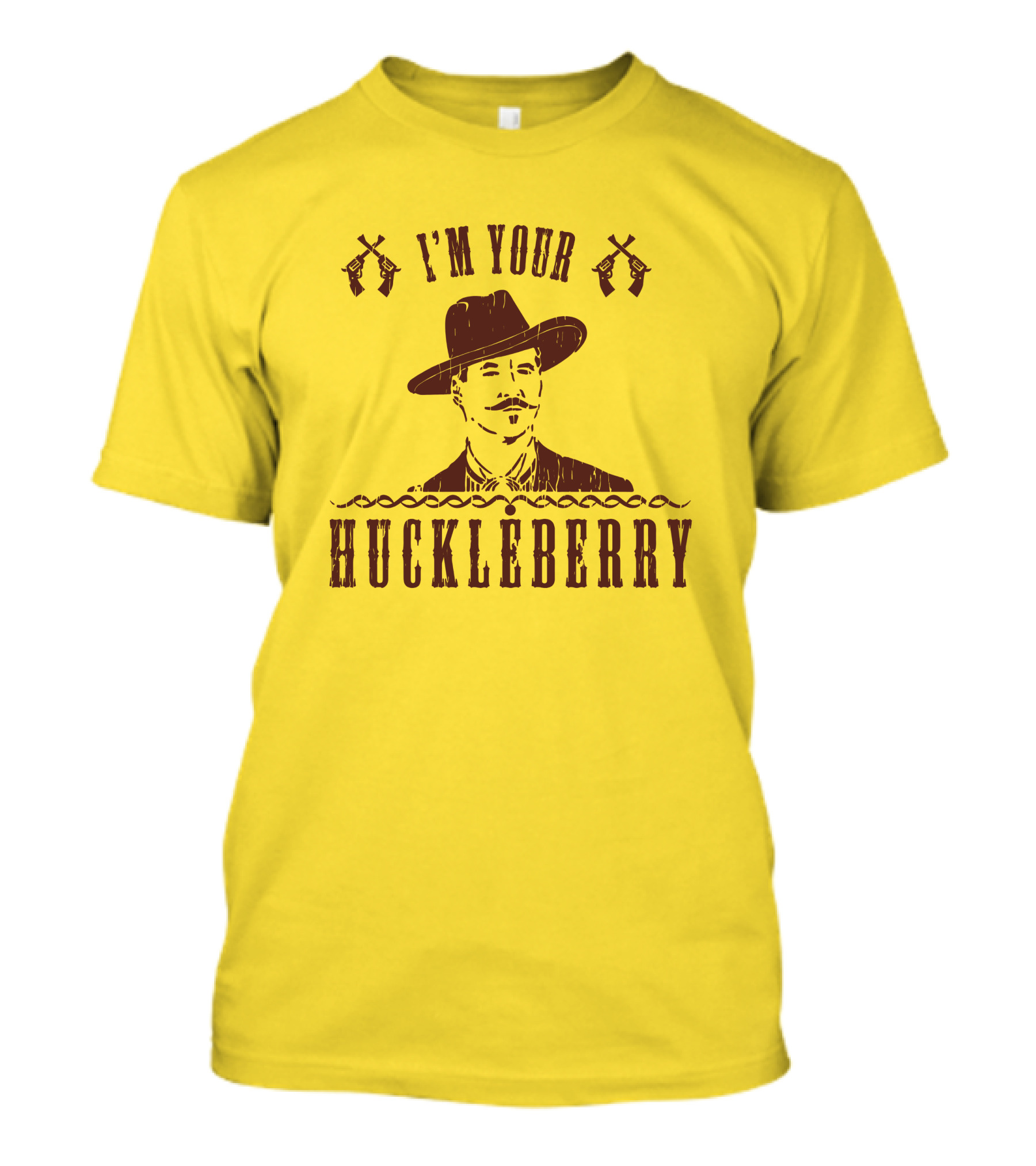 Super 70S Sports Store I'm Your Huckleberry Johnny Ringo Mustache Hat Guns T-Shirt