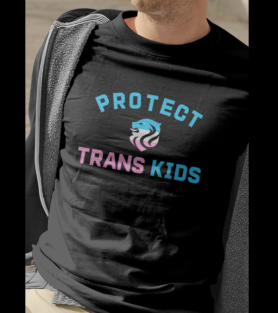 Protect Trans Kids Ol Reign Susie Rantz Kryptobanana Lion T-Shirt