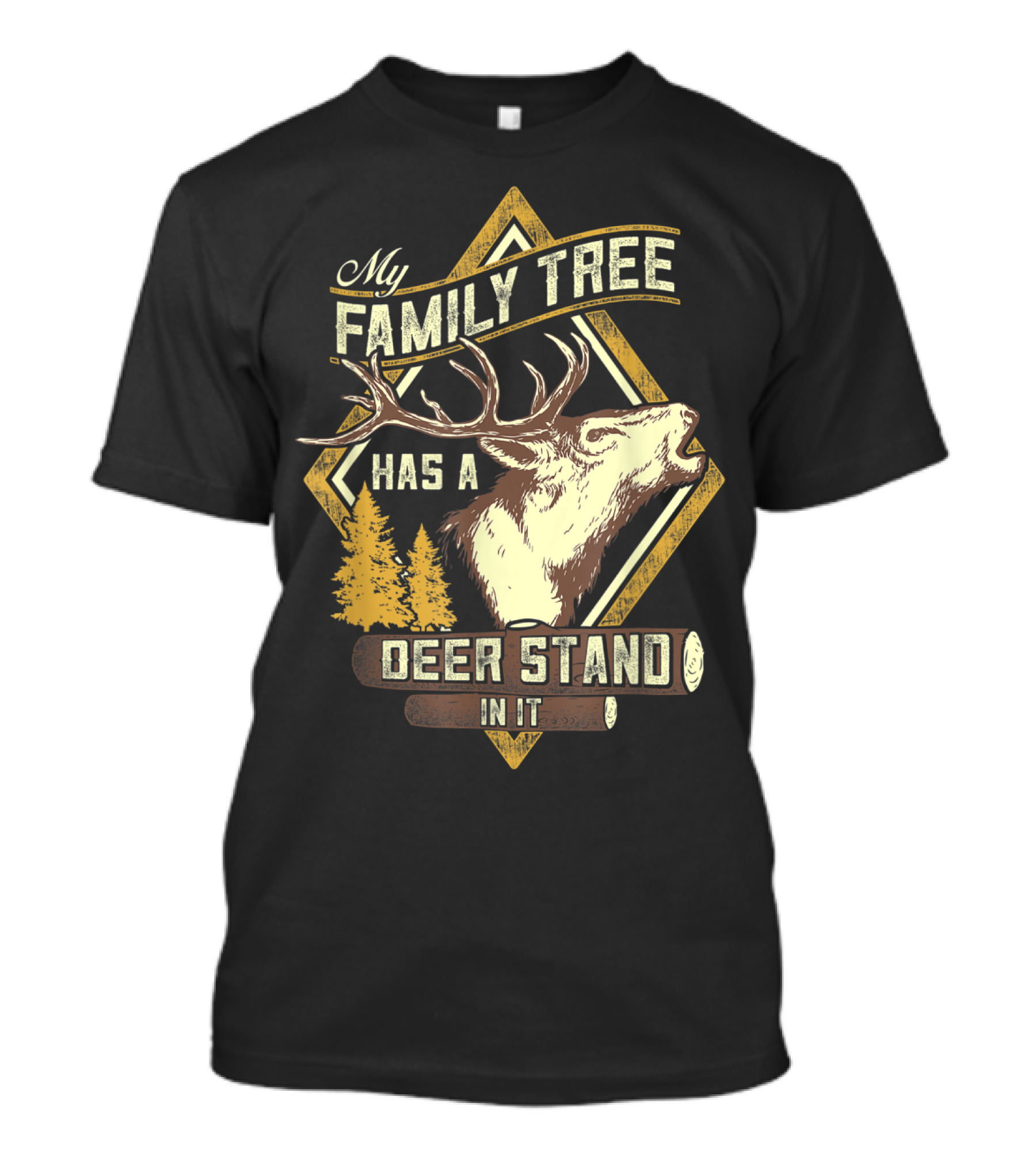 Family Tree Has A Deer Stand In It Deer Hunting T-Shirt
