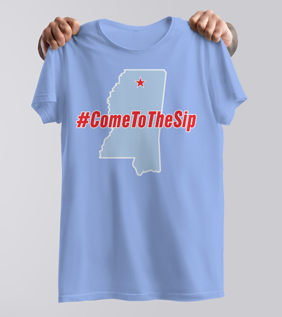 Ole Miss Come To The Sip Hashtag Mississippi Map Star T-Shirt