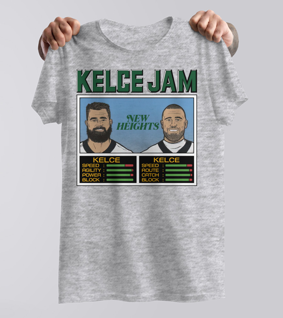 Kelce Jam New Heights Jason Travis Speed Agility Power Route Catch Block T-Shirt