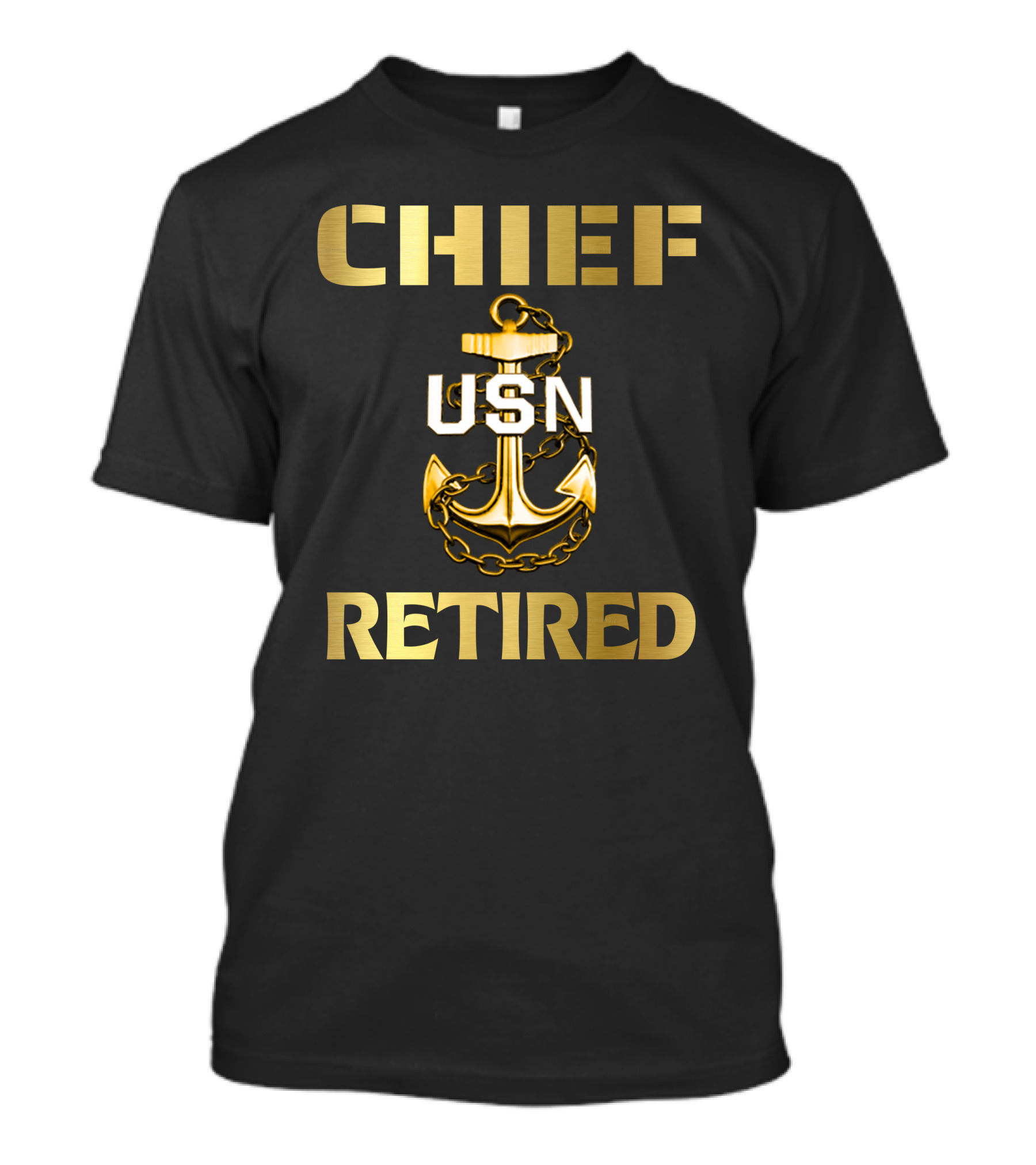 Chief Usn Retired T-Shirt