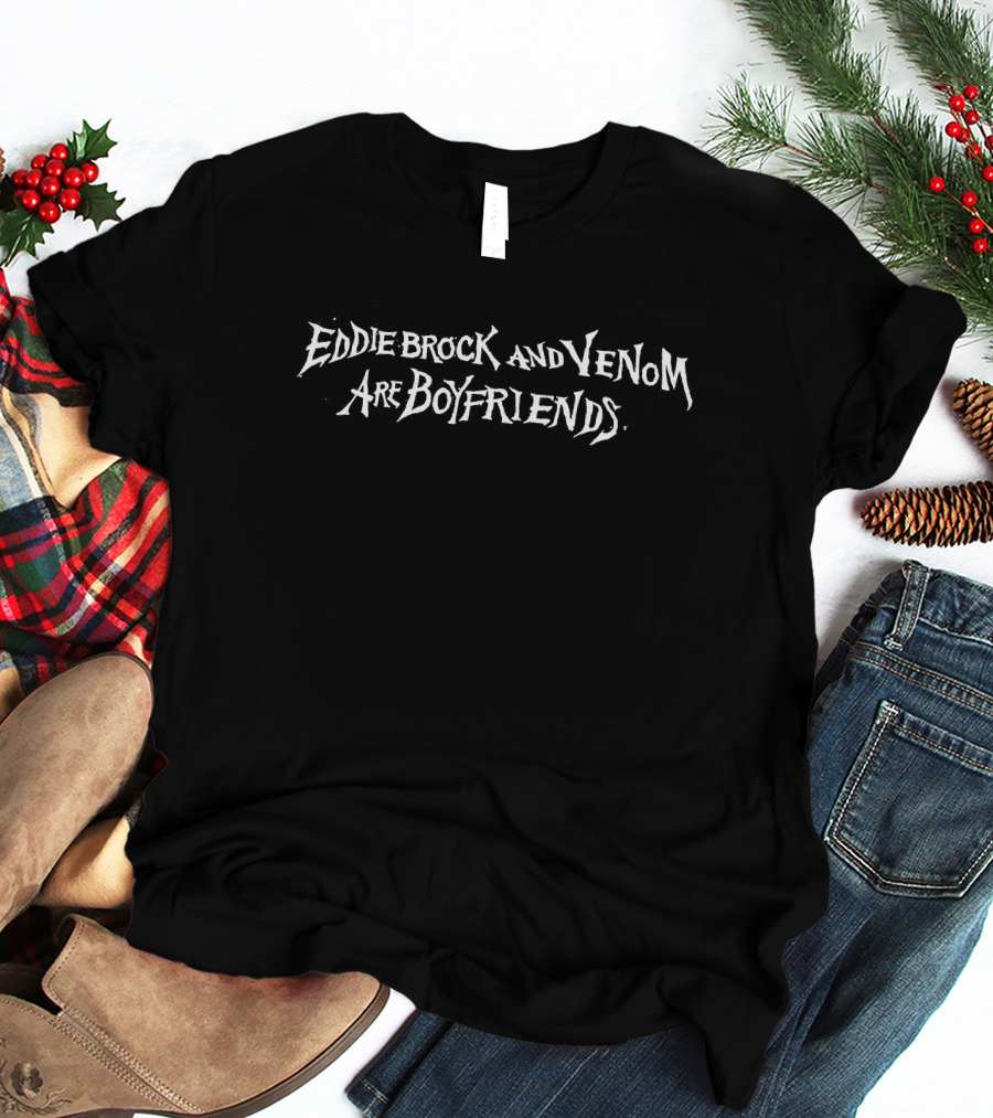 Eddie Brock And Venom Are Boyfriends Symbiote Relationship Text T-Shirt