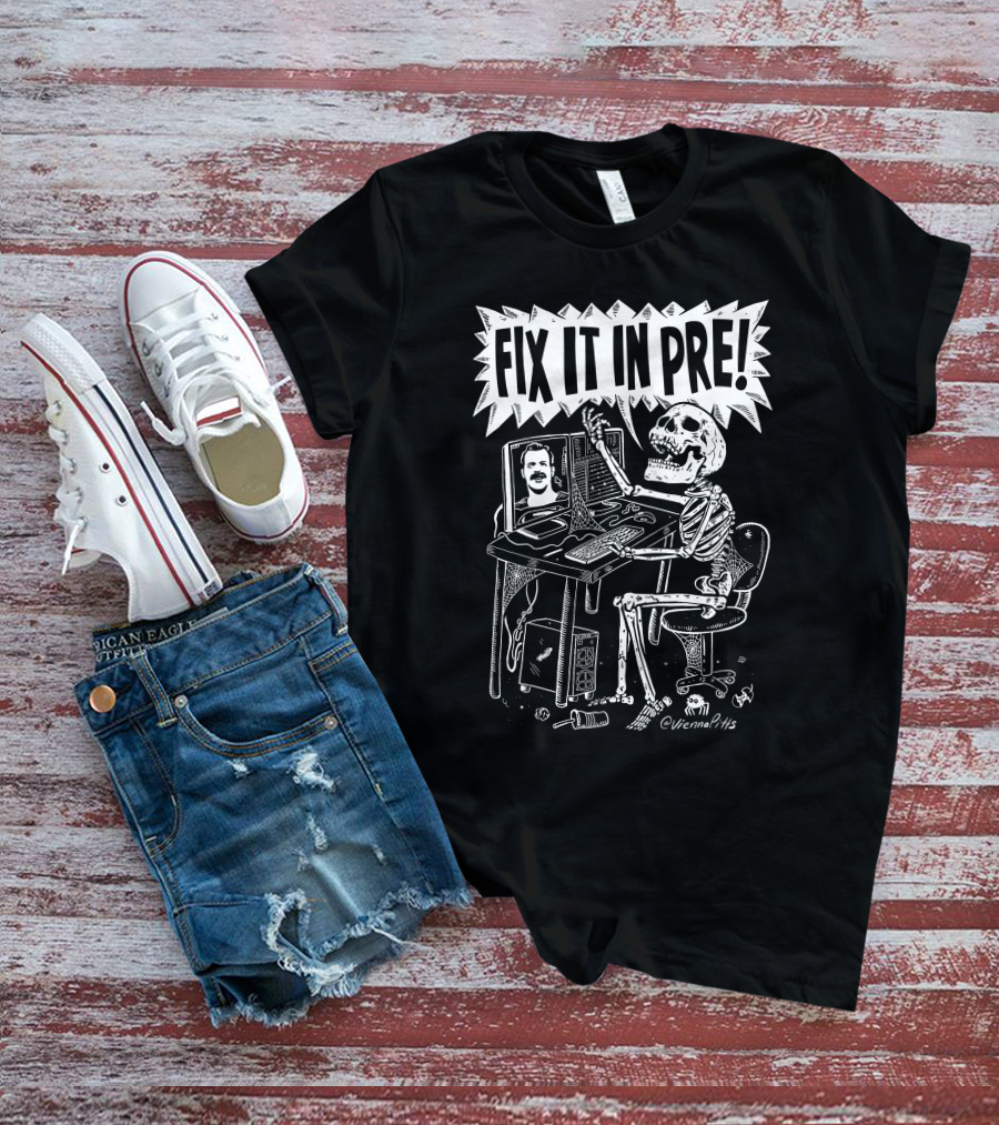 Vienna Pitts Valentina Vee Fix It In Pre Skeleton Editing T-Shirt