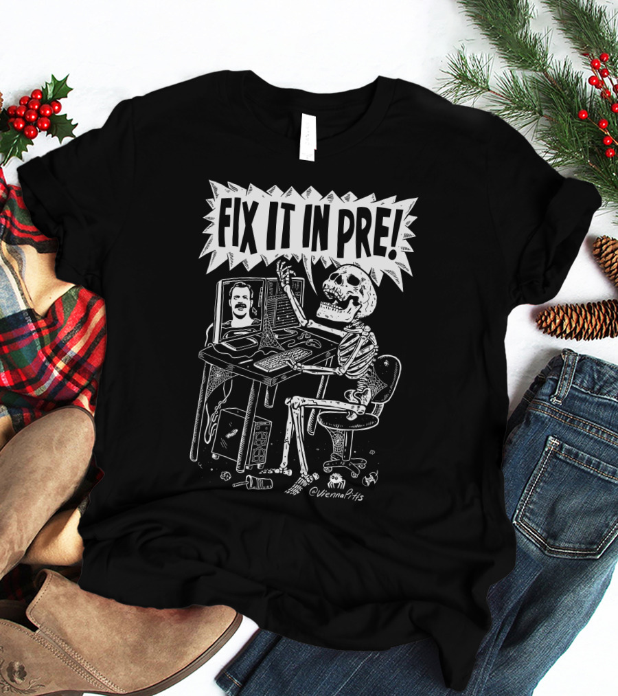 Vienna Pitts Valentina Vee Fix It In Pre Skeleton Editing T-Shirt