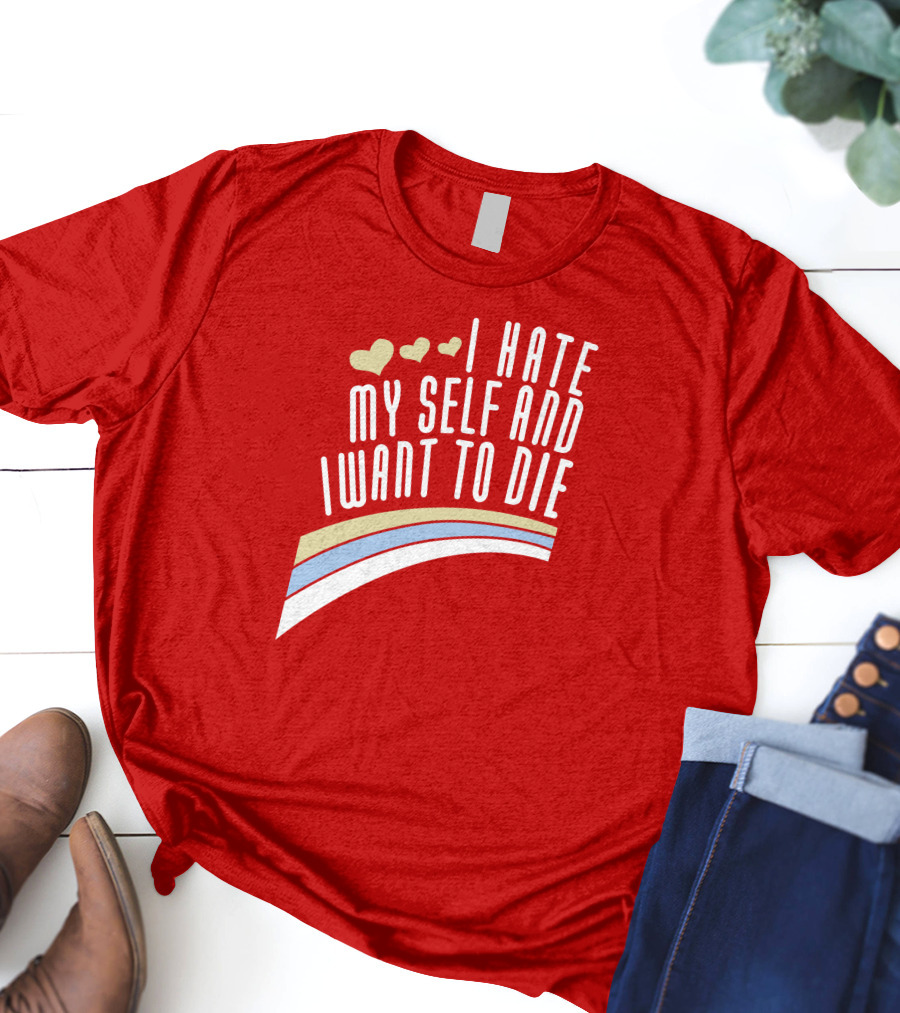 I Hate Myself And I Want To Die Damin Toell Hearts And Rainbow T-Shirt
