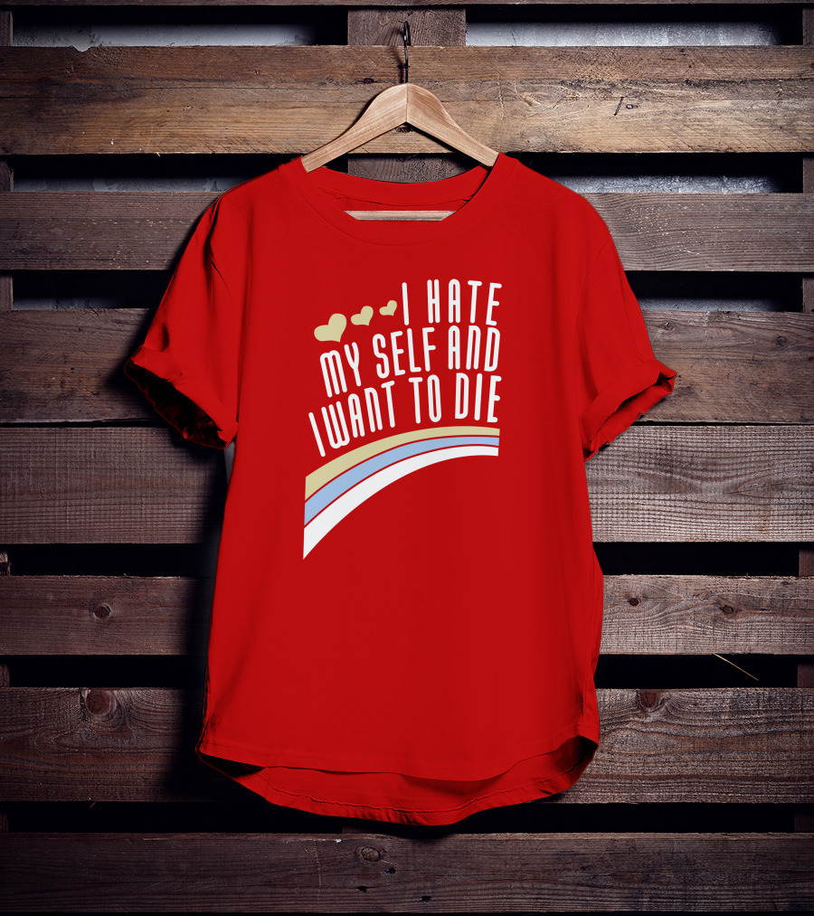 I Hate Myself And I Want To Die Damin Toell Hearts And Rainbow T-Shirt