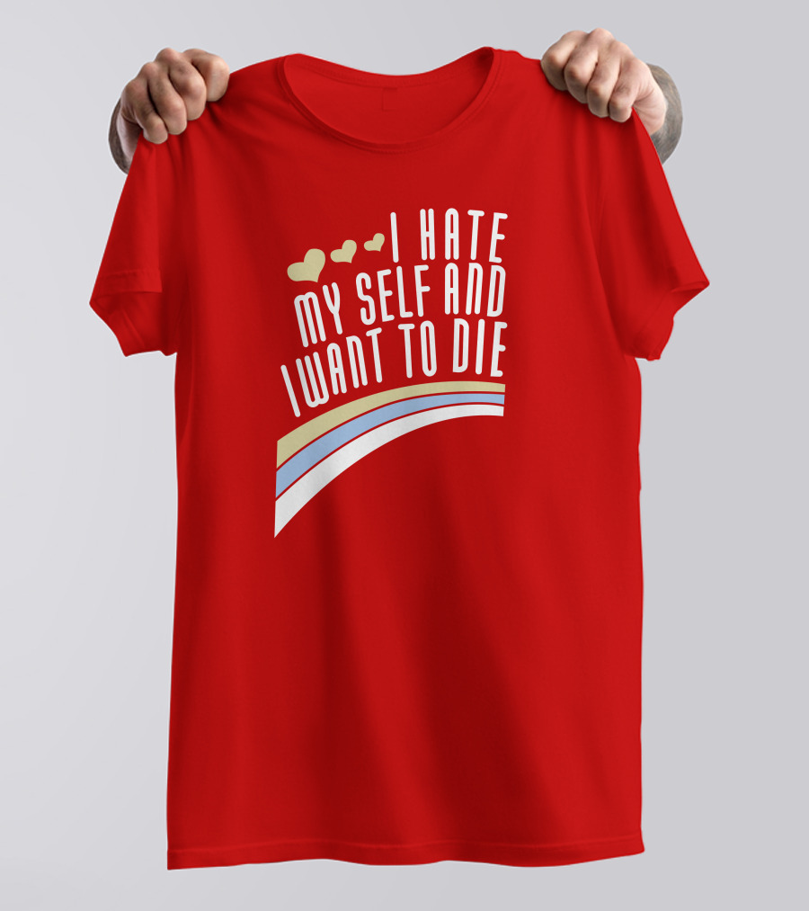 I Hate Myself And I Want To Die Damin Toell Hearts And Rainbow T-Shirt