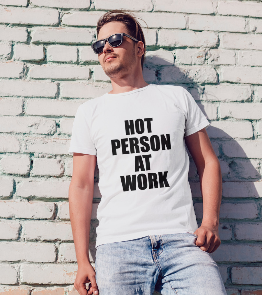 PeachJars Hot Person At Work T-Shirt
