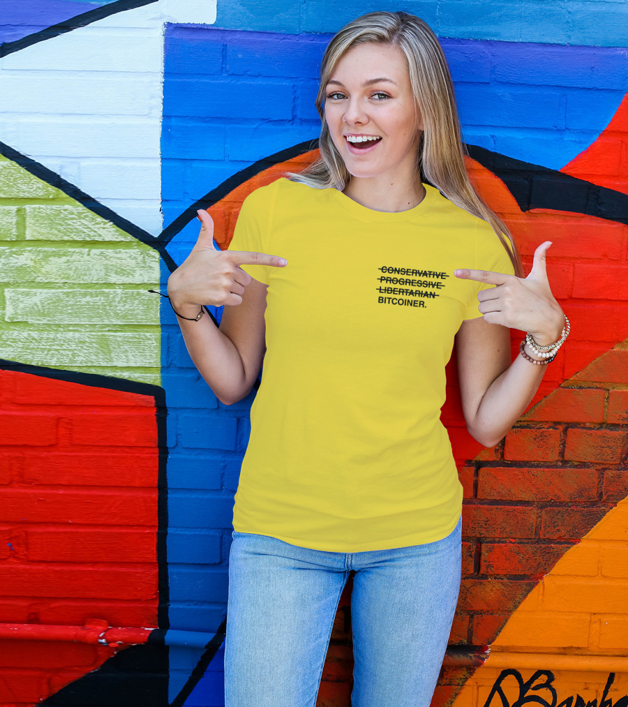 Bitcoiner With Crossed Out Conservative Progressive Libertarian T-Shirt