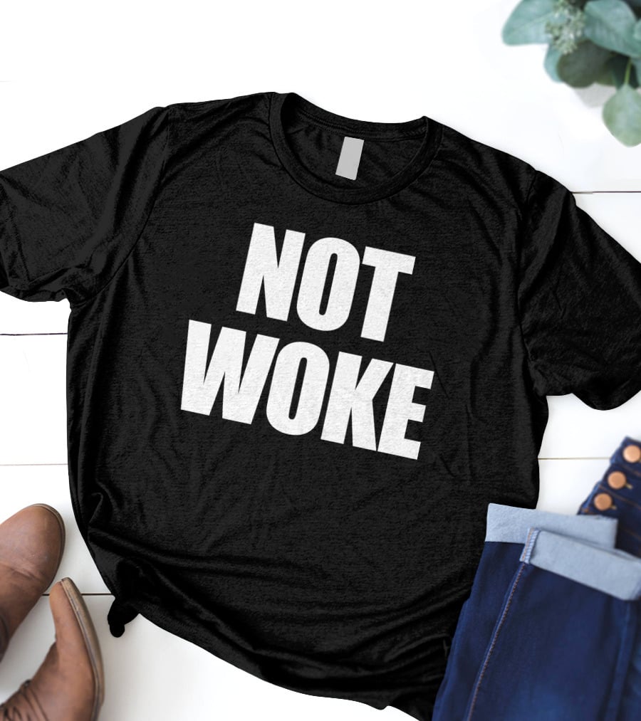 Matt Birk Not Woke Statement Text Bold Contrast T-Shirt