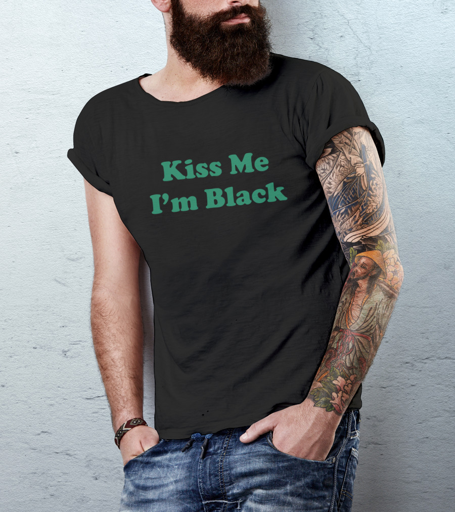 Kiss Me I'm Black Kyante Wilson T-Shirt