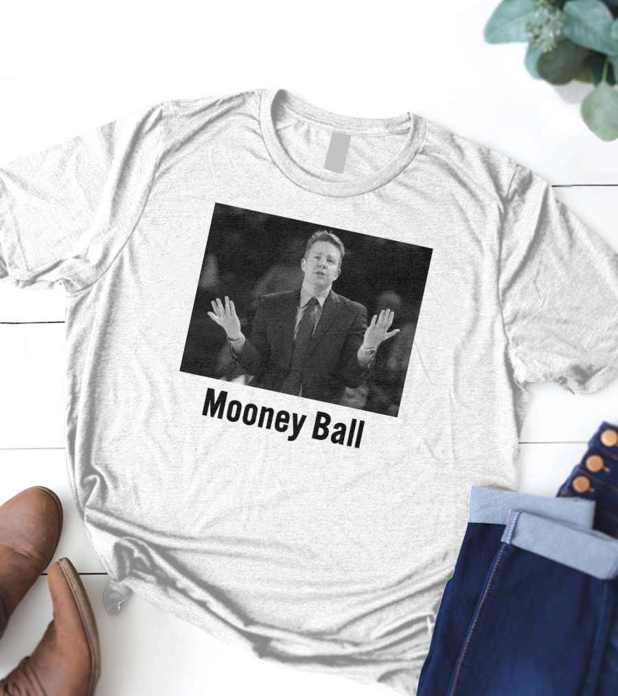 Mooney Ball Chris Mooney Richmond Basketball Coaching T-Shirt