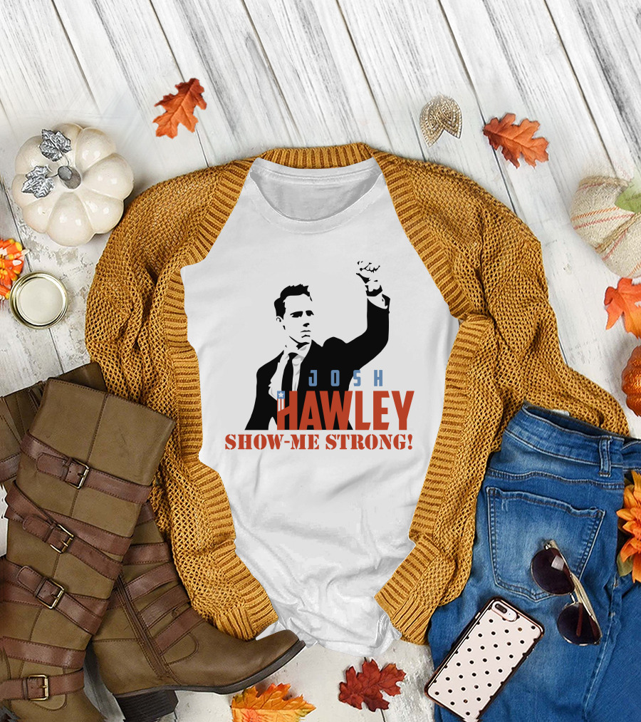 Josh Hawley Show-Me Strong Missouri Fist Raised Iconic T-Shirt