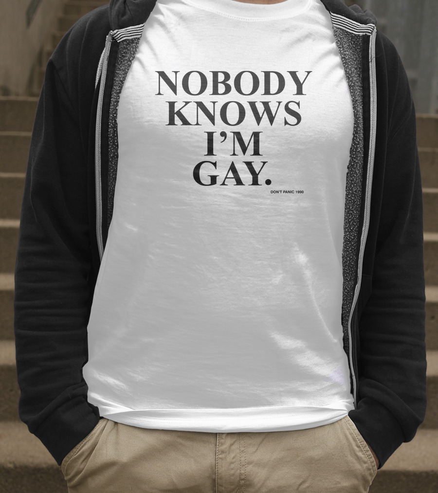 Nobody Knows I'm Gay Don't Panic 1990 Vintage T-Shirt