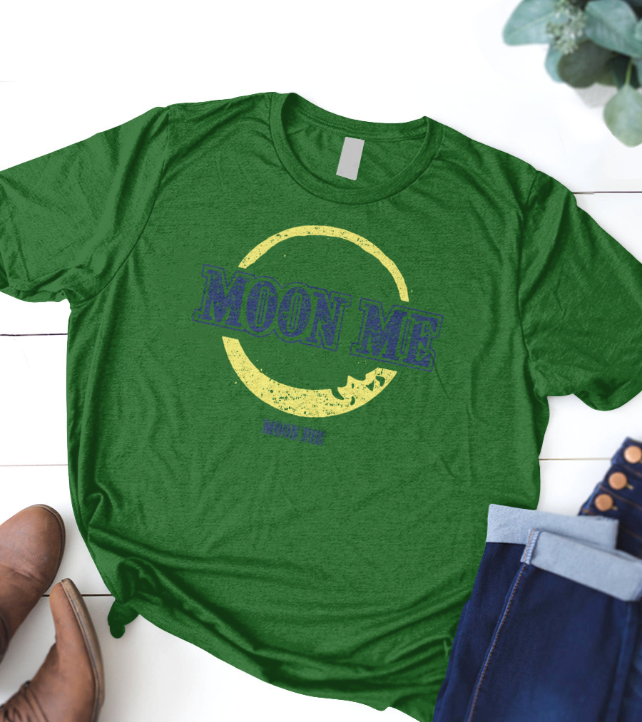 Moon Me Moon Pie CrazyAF ButCute T-Shirt