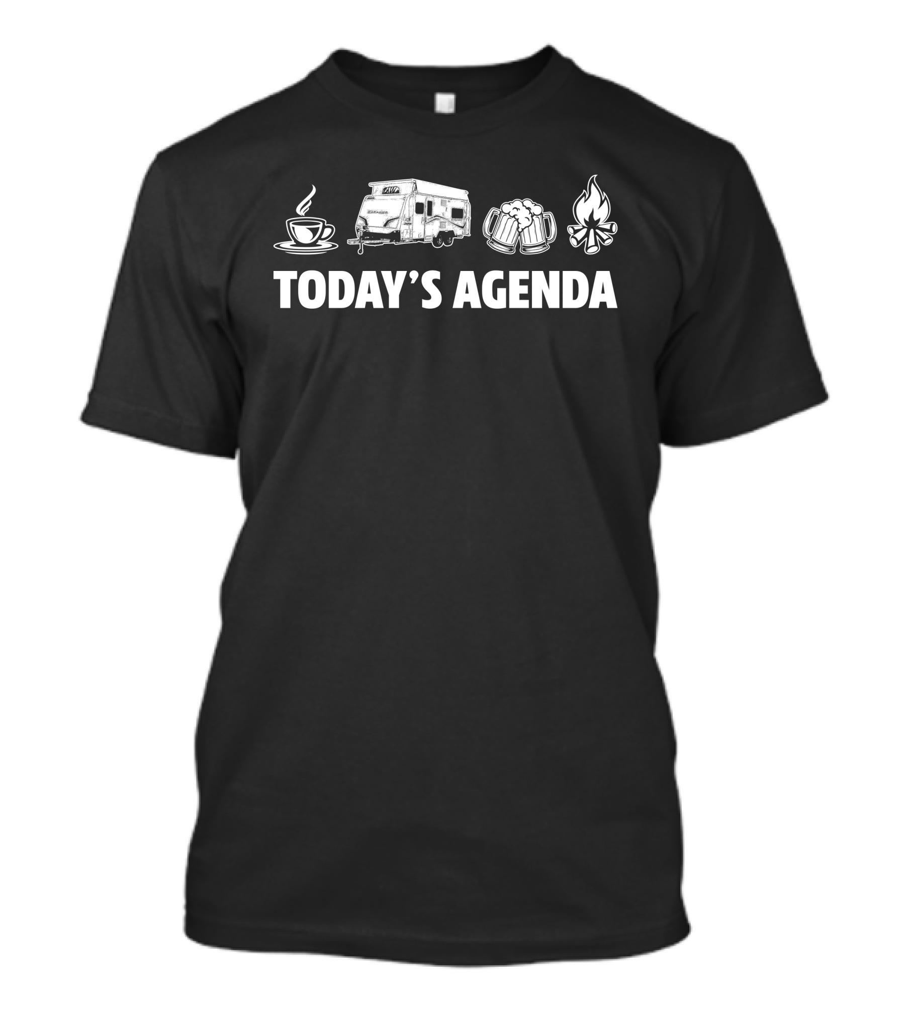 Today's Agenda Jayco Expanda 17.56 1 Coffee Beer Campfire T-Shirt