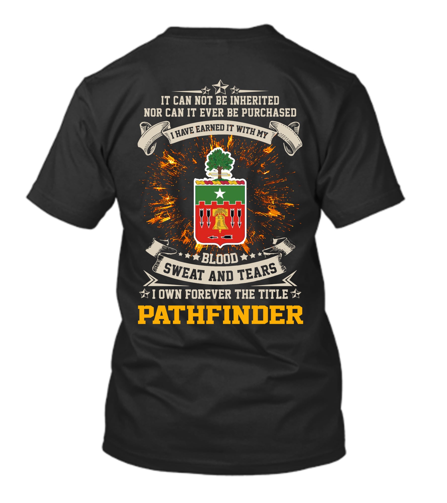 5th Field Artillery Regiment Blood Sweat And Tears I Own Forever The Title Pathfinder T-Shirt