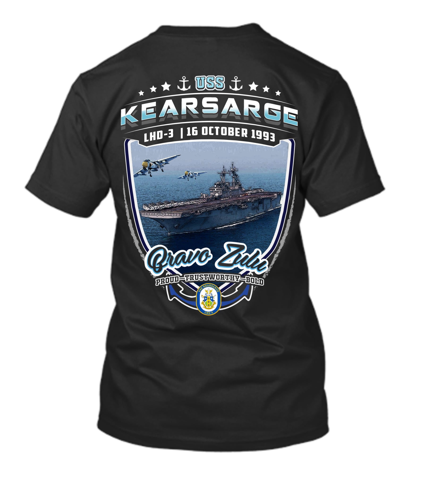 Uss Kearsarge Lhd-3 16 October 1993 Bravo Zulu Proud Trustworthy Bold T-Shirt