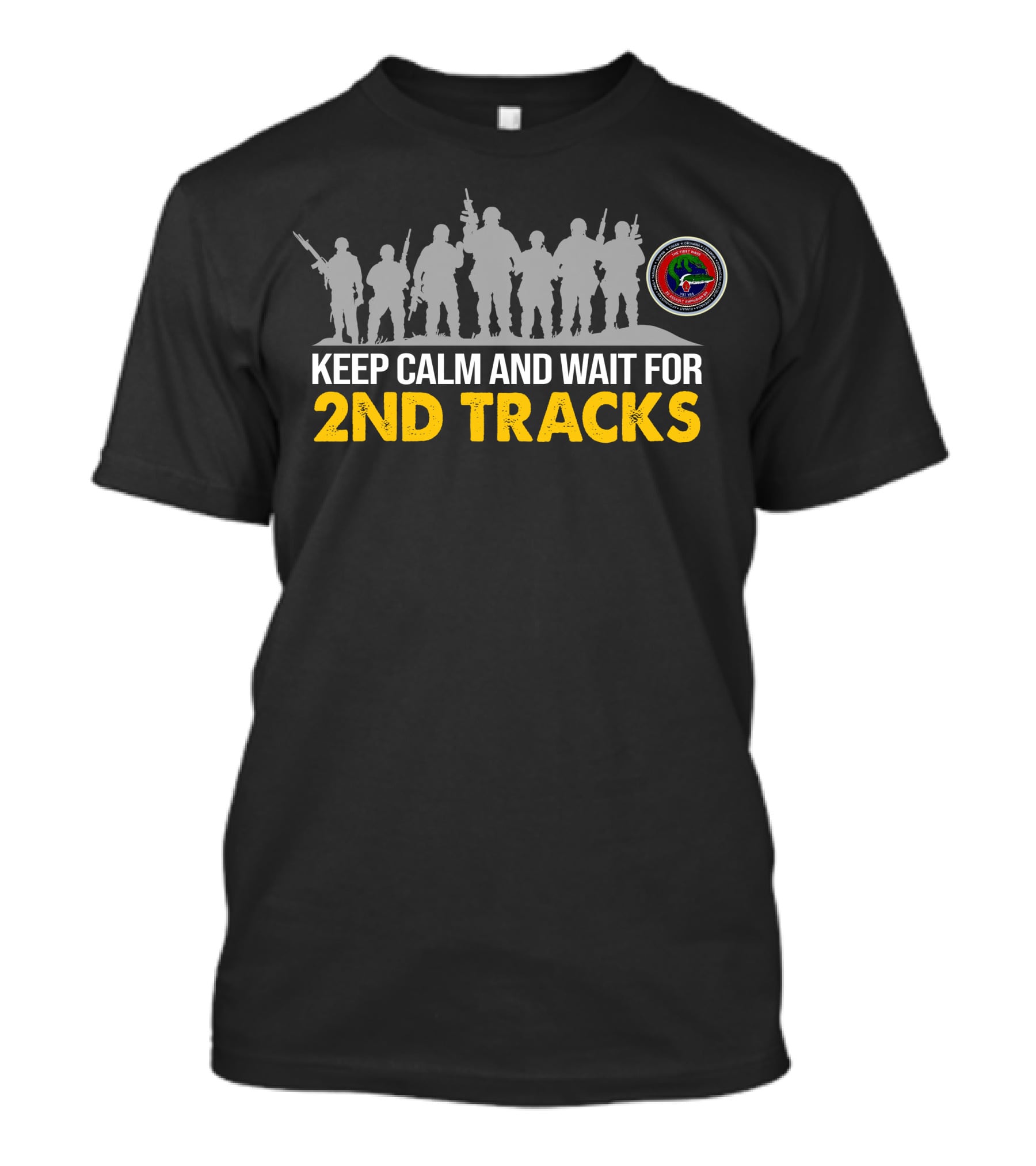 Keep Calm And Wait For 2Nd Tracks 2Nd Assault Amphibian Battalion T-Shirt