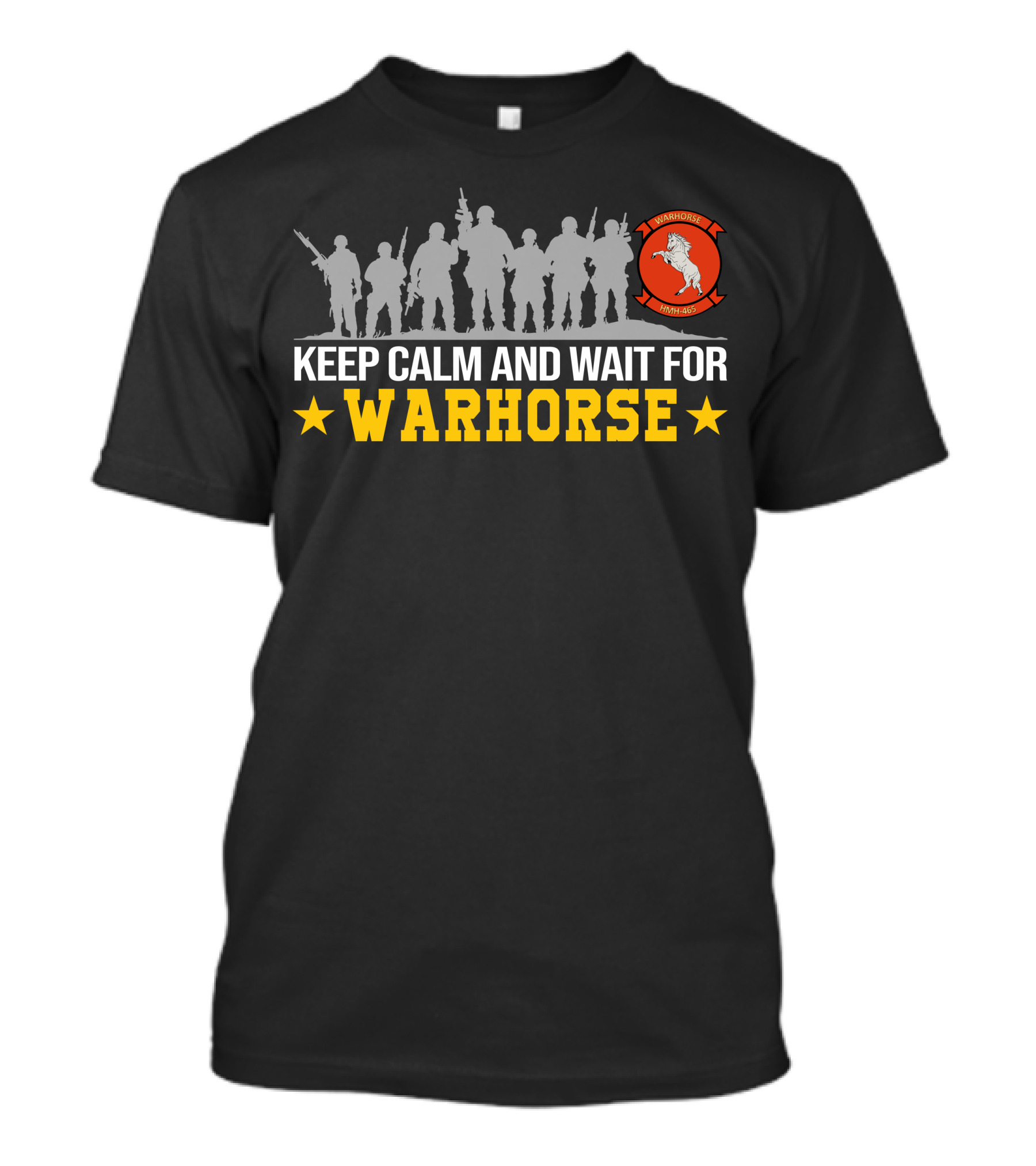 Keep Calm And Wait For Warhorse Hmh-465 T-Shirt