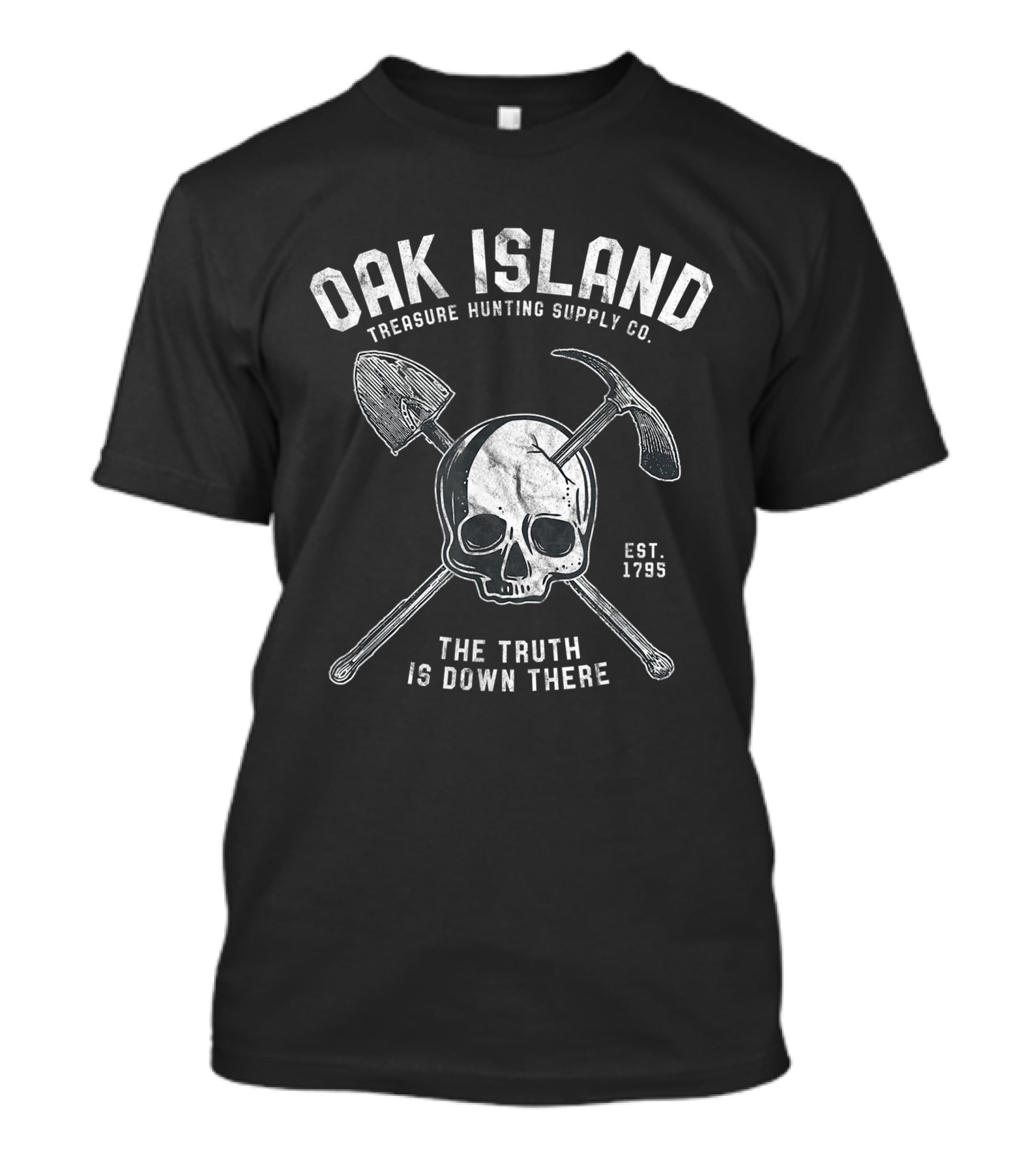 Oak Island Treasure Hunting Supply Co Skull Shovel Pickaxe The Truth Is Down There Est. 1795 T-Shirt