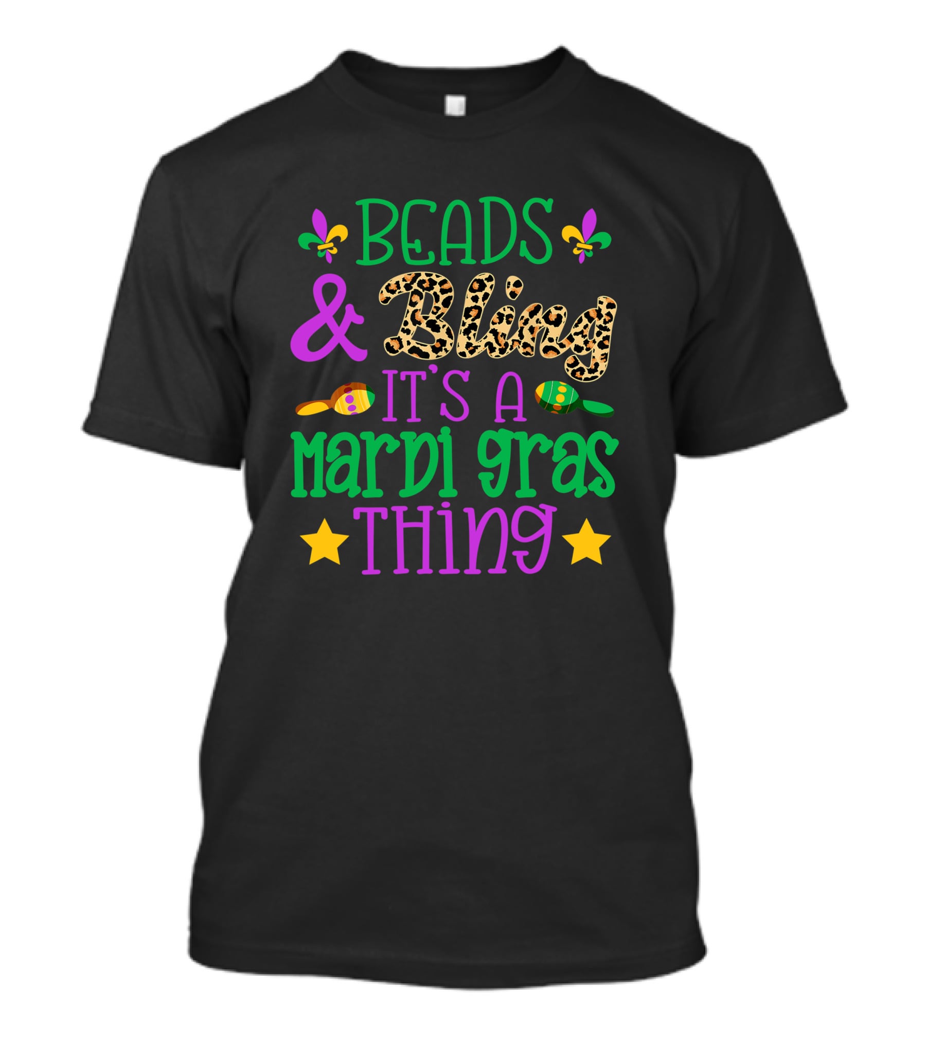 Beads And Bling It's A Mardi Gras Thing Fleur-de-Lis Stars And Maracas T-Shirt