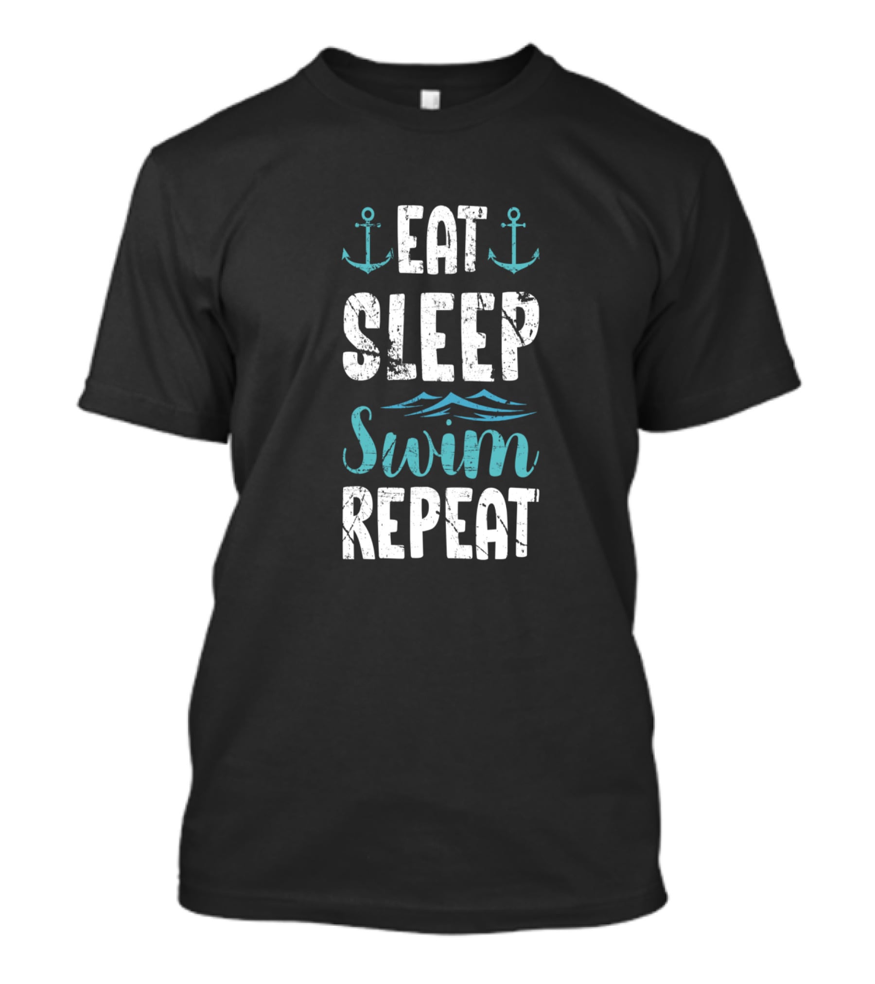 Eat Sleep Swim Repeat Anchors Waves Motivation T-Shirt