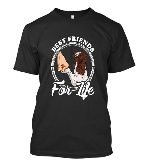 Best Friends For Life English Springer Spaniel T-Shirt