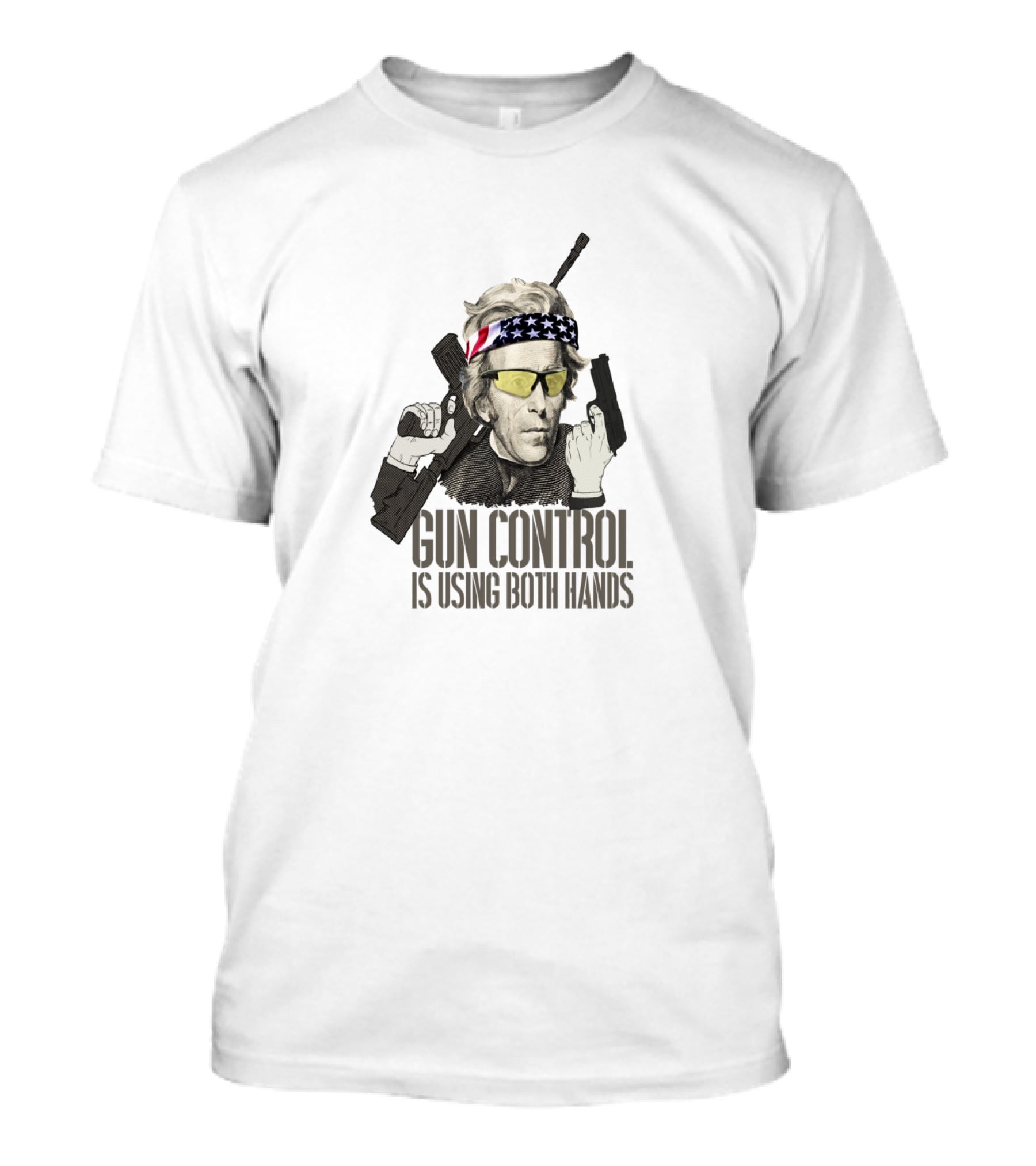 Gun Control Is Using Both Hands Andrew Jackson American Flag Sunglasses Bandana Rifle T-Shirt