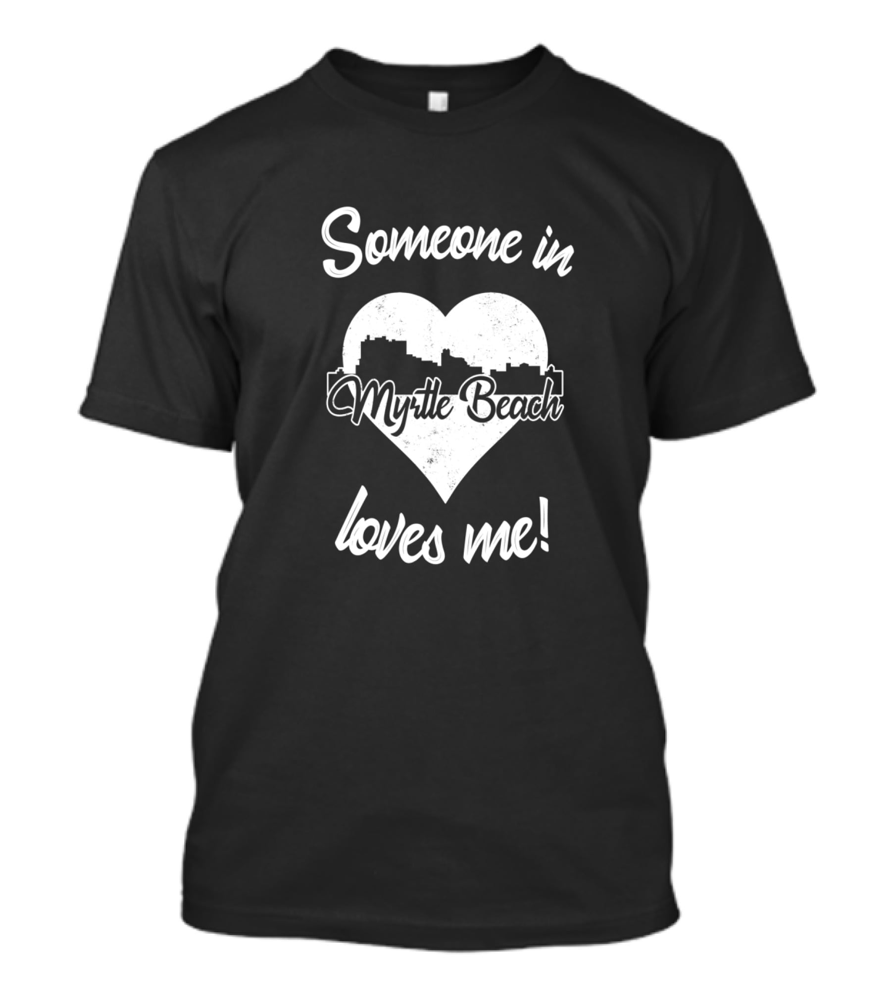 Someone In Myrtle Beach Loves Me Heart Skyline T-Shirt