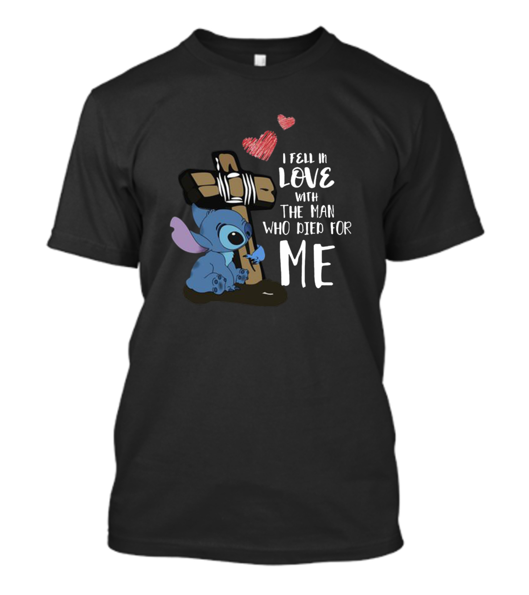 I Fell In Love With The Man Who Died For Me Stitch Cross Heart T-Shirt