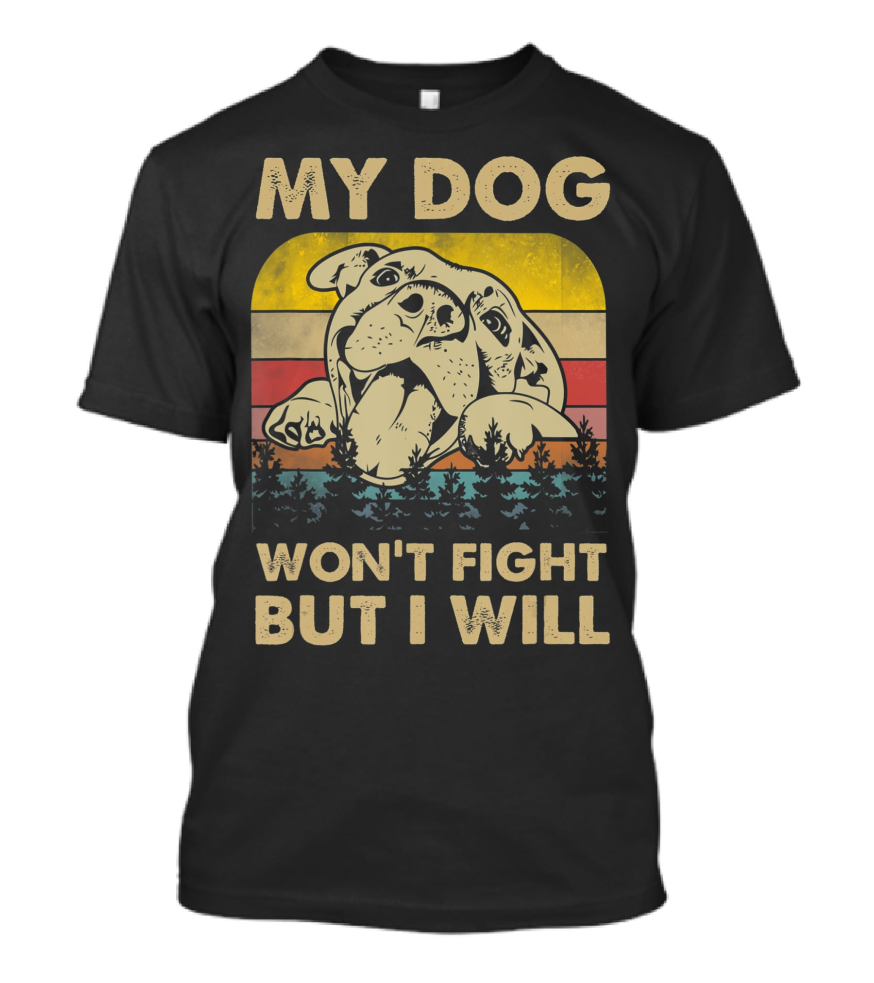 My Dog Won't Fight But I Will Vintage Pitbull Retro Sunset Forest T-Shirt