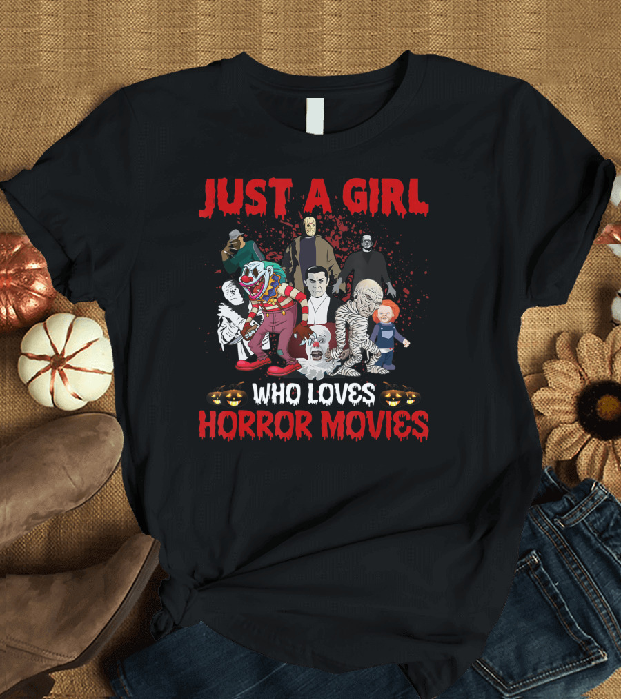 Just A Girl Who Loves Horror Movies Halloween Characters T-Shirt